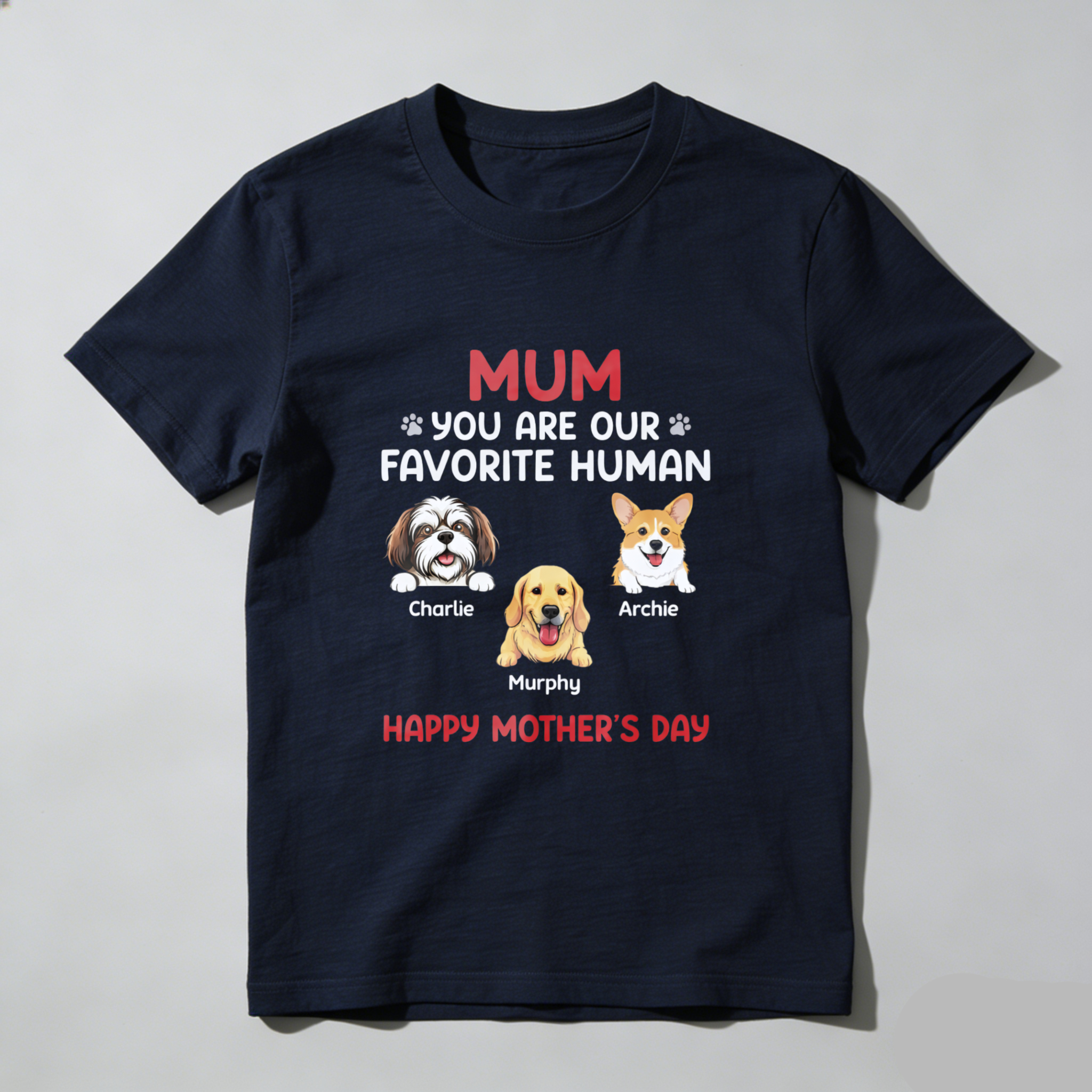 TEECURENT Personalized Dog Mom T Shirt Mum You Are Our Favorite Human Happy Mothers Day Custom Pet Lover Gift For Mother With Dog Names Charlie Murphy Archie WOMEN