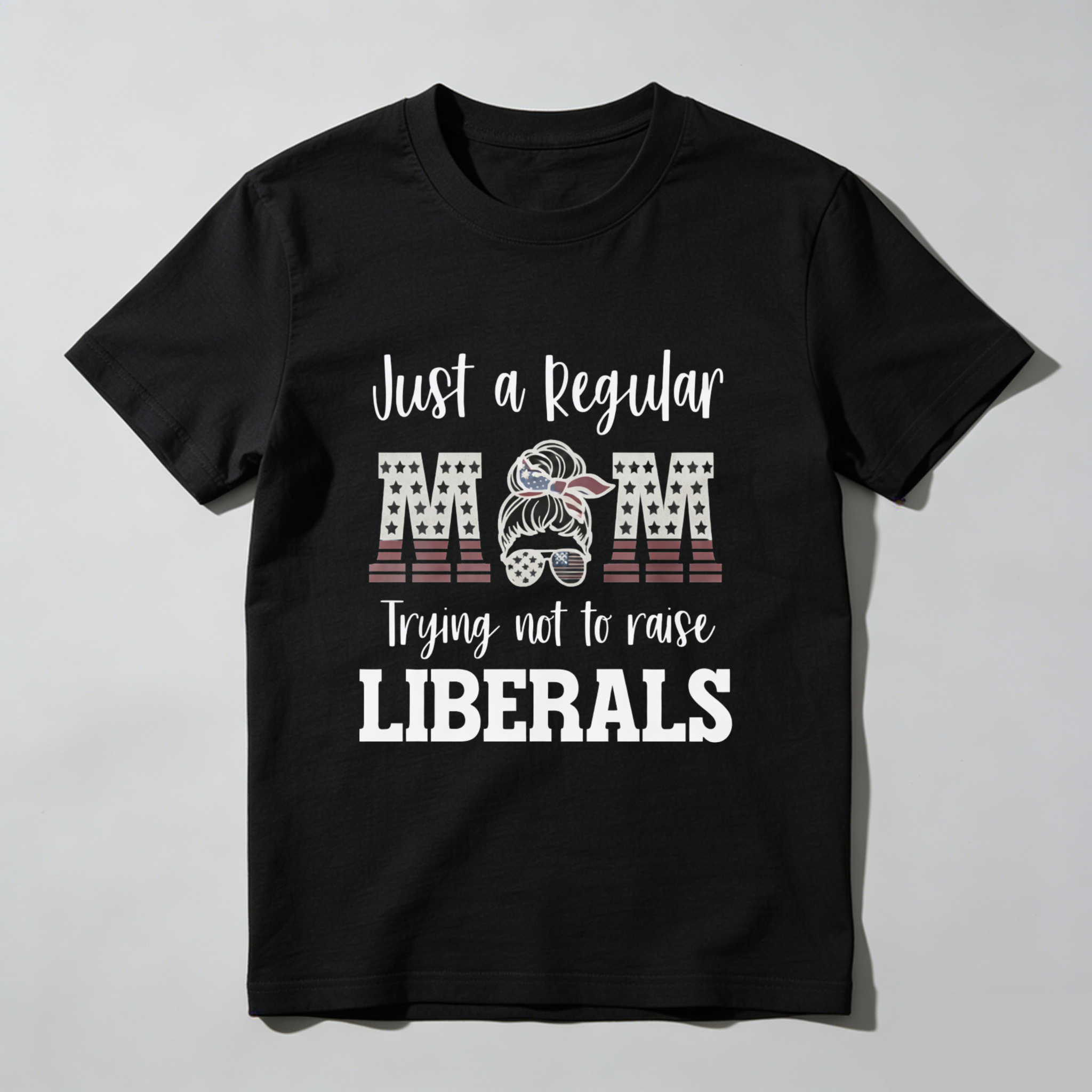 TEECURENT Just A Regular Mom Trying Not To Raise Liberals Patriotic American Flag T-Shirt For Women And Men WOMEN