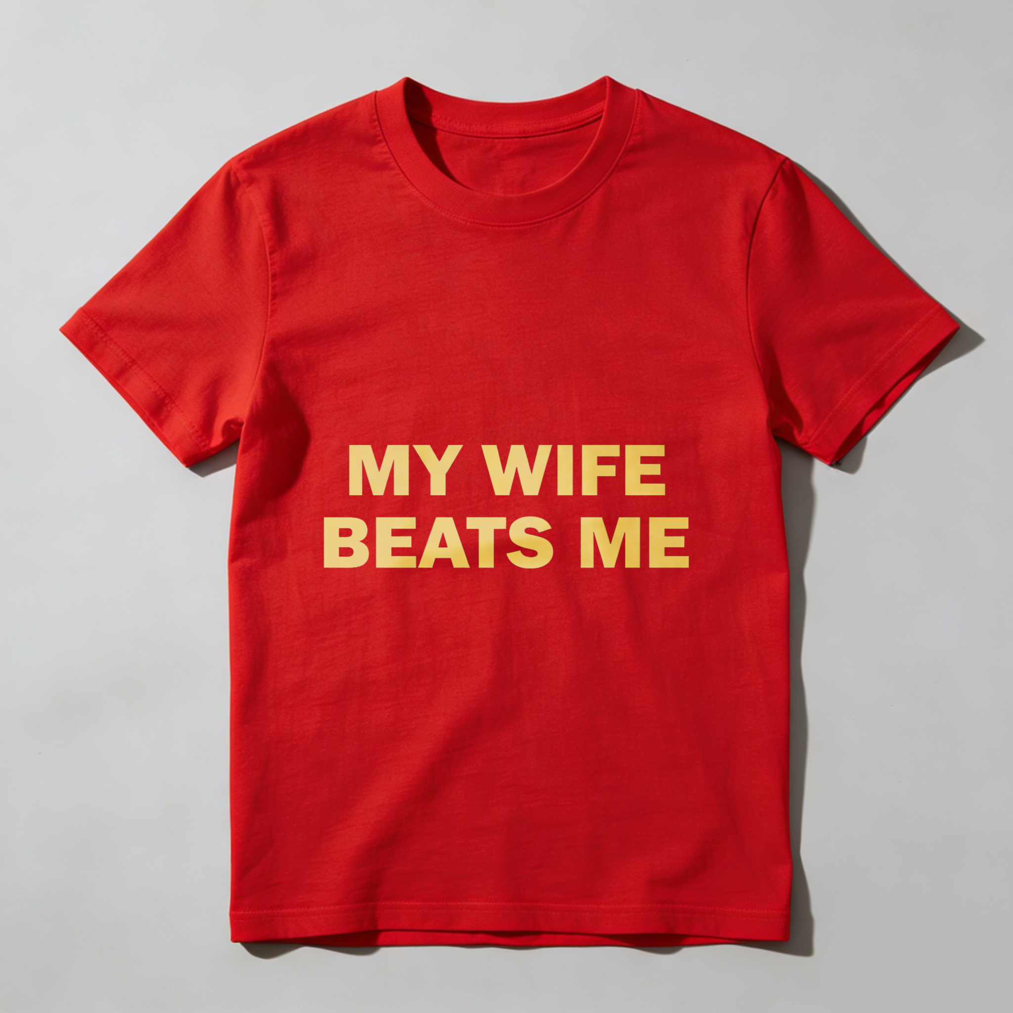 TEECURENT My Wife Beats Me Funny T-Shirt For Men Humorous Statement Shirt Casual Wear Gift Idea
