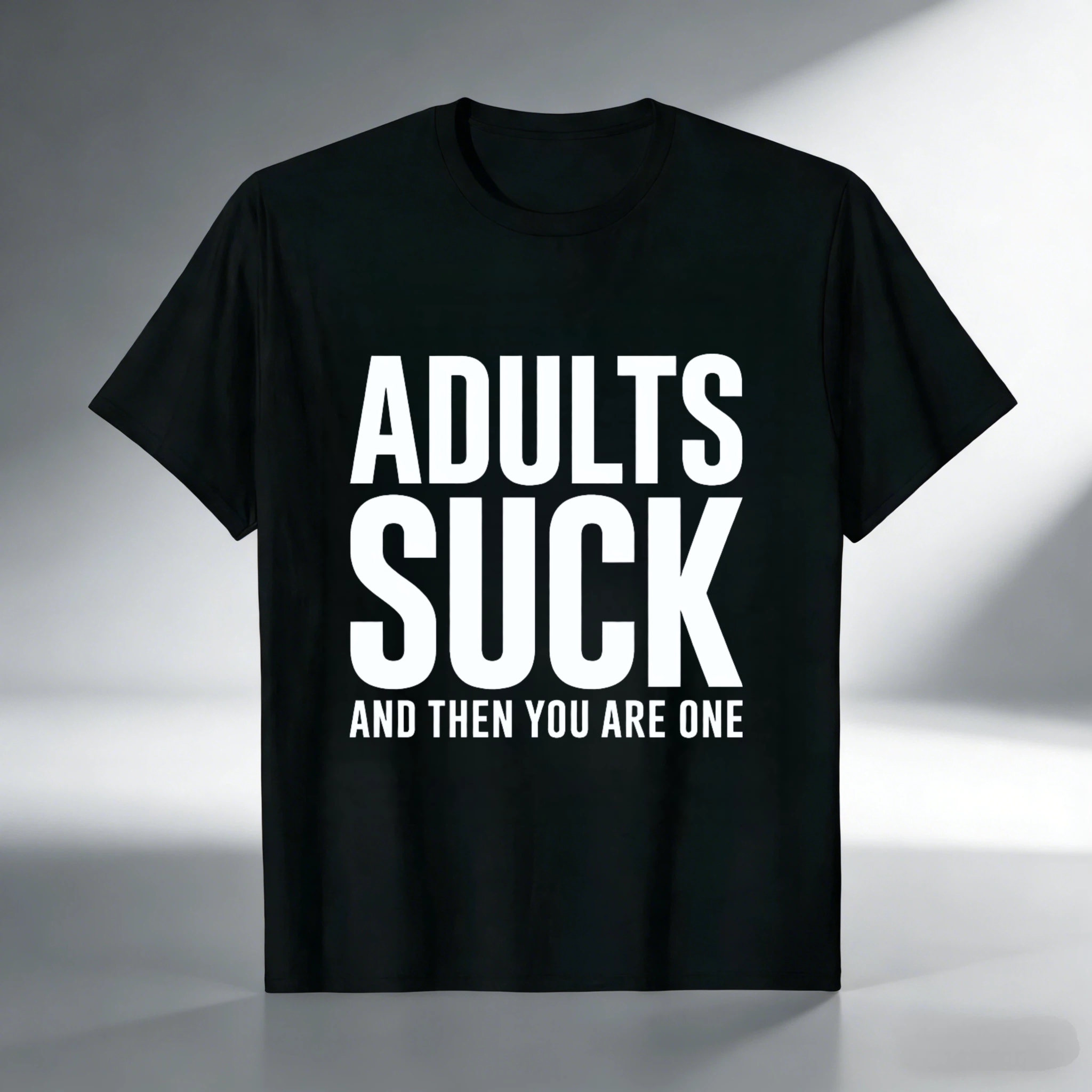 TEECURENT Adults Suck And Then You Are One Funny T-Shirt For Men Women Humor Statement Shirt Adult Life Sarcasm Gift