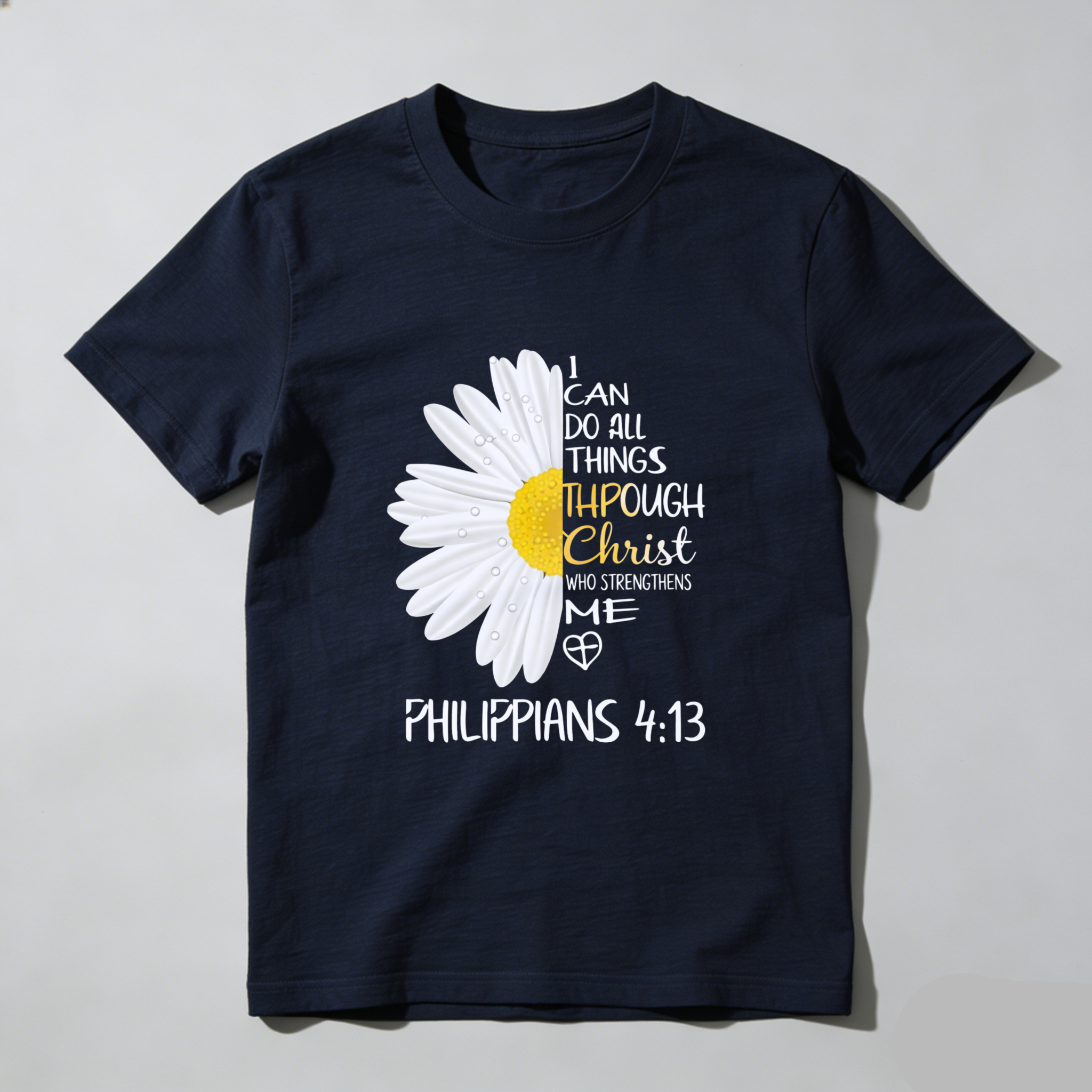 TEECURENT I Can Do All Things Through Christ Who Strengthens Me Philippians 413 Daisy Flower Christian T Shirt WOMEN