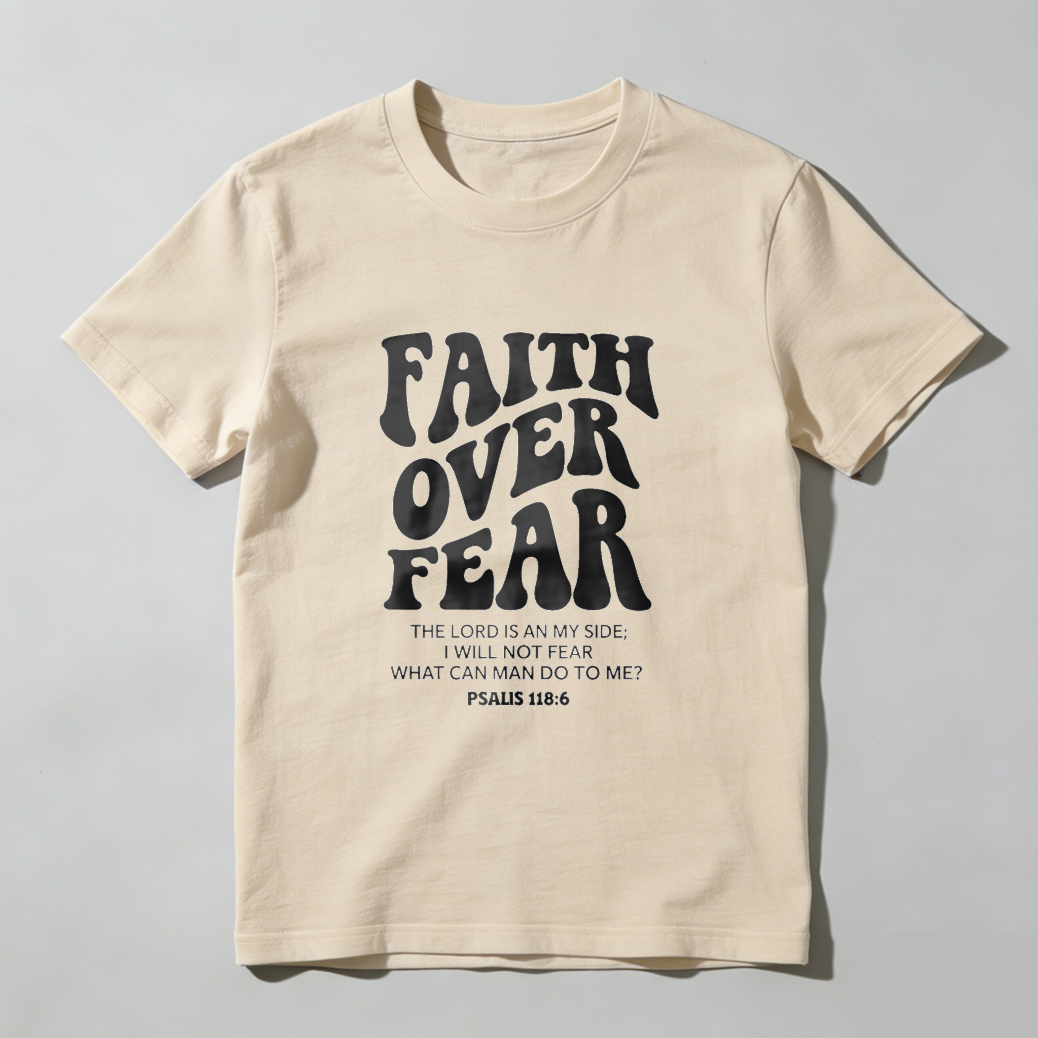 TEECURENT Faith Over Fear Bible Verse T-Shirt Psalms 118 6 Christian Inspiration Motivational Quote Men Women Apparel Black Shirt WOMEN