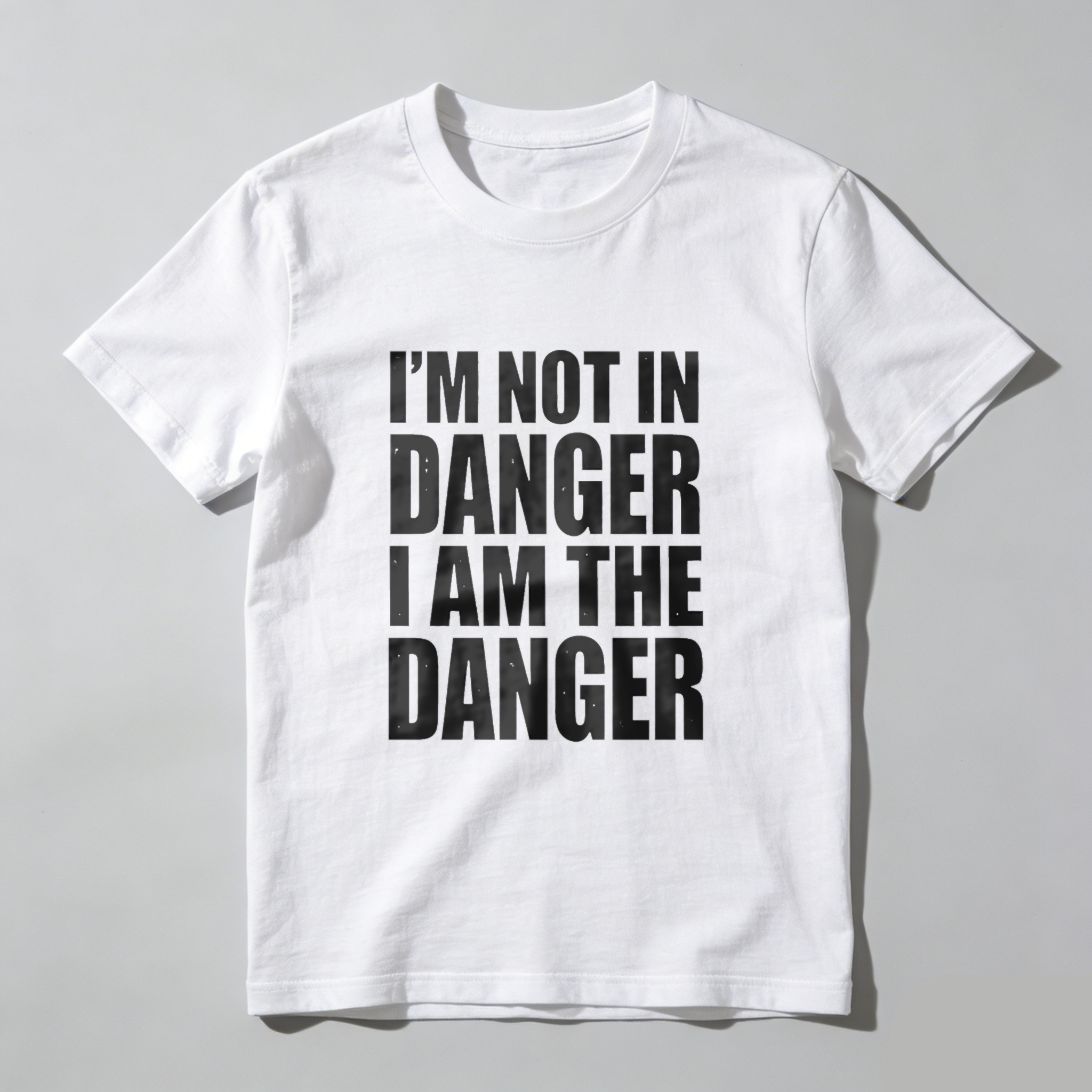 TEECURENT Im Not In Danger I Am The Danger T Shirt Black Graphic Tee Men Women Unisex Casual Top