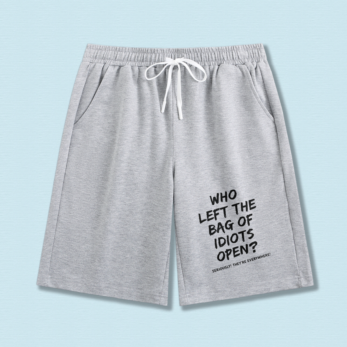 TEECURENT Who Left The Bag Of Idiots Open Funny Shorts Men Women Casual Drawstring Sweatshorts Humor Gift For Him Her