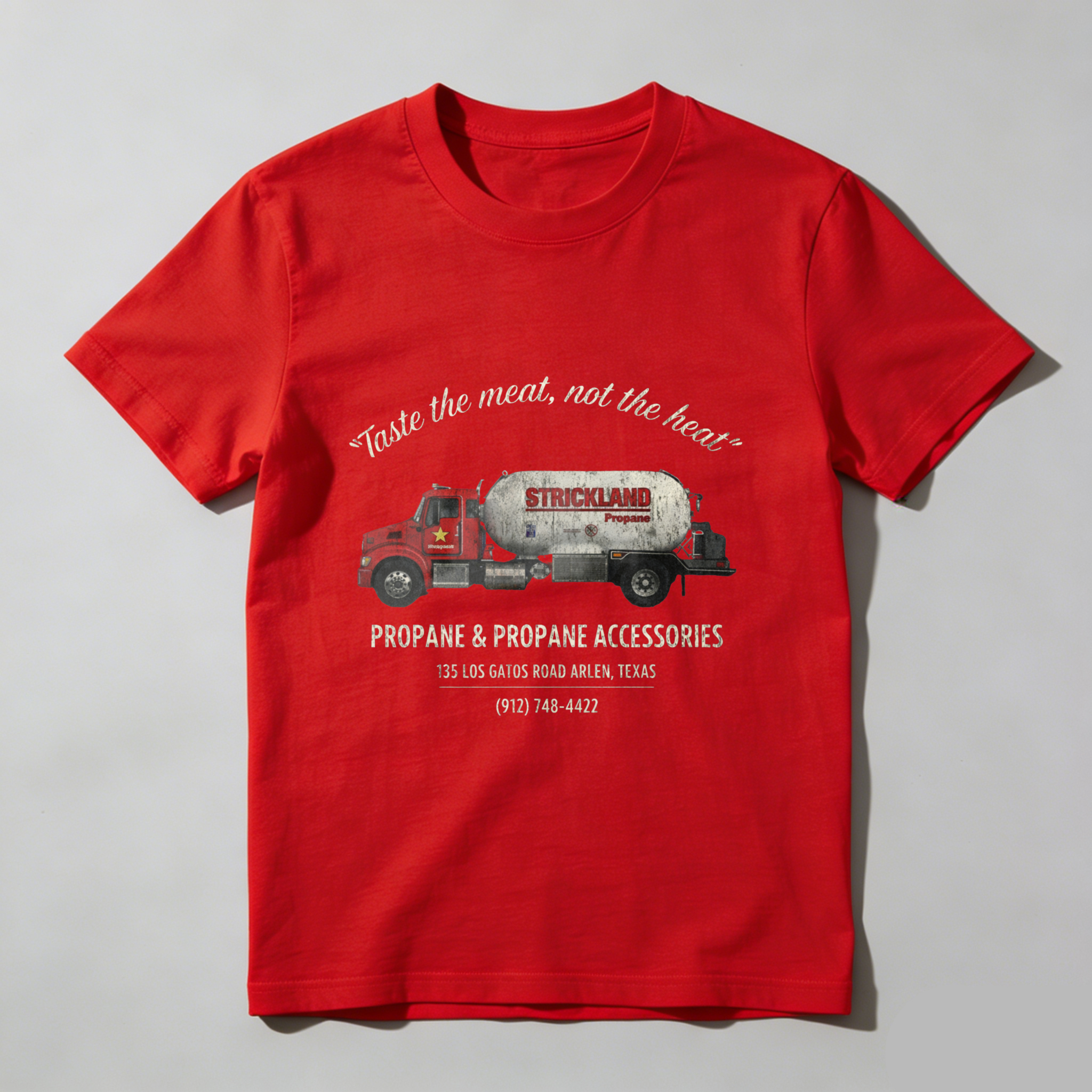 Strickland Propane Tanker Truck T-Shirt Propane And Propane Accessories Texas Business Design