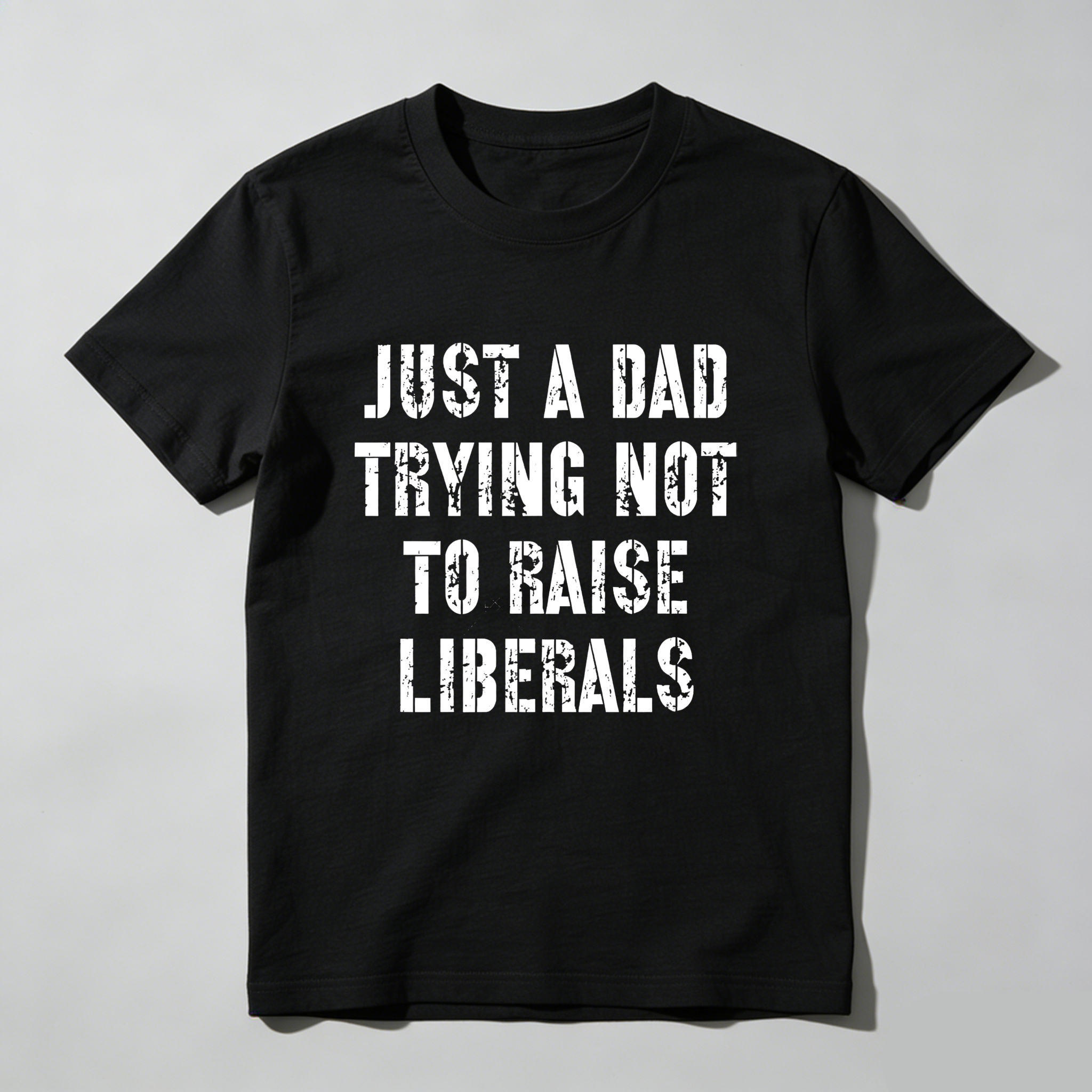 TEECURENT Just A Dad Trying Not To Raise Liberals Pure Cotton Short Sleeve T Shirt-TeeCurent