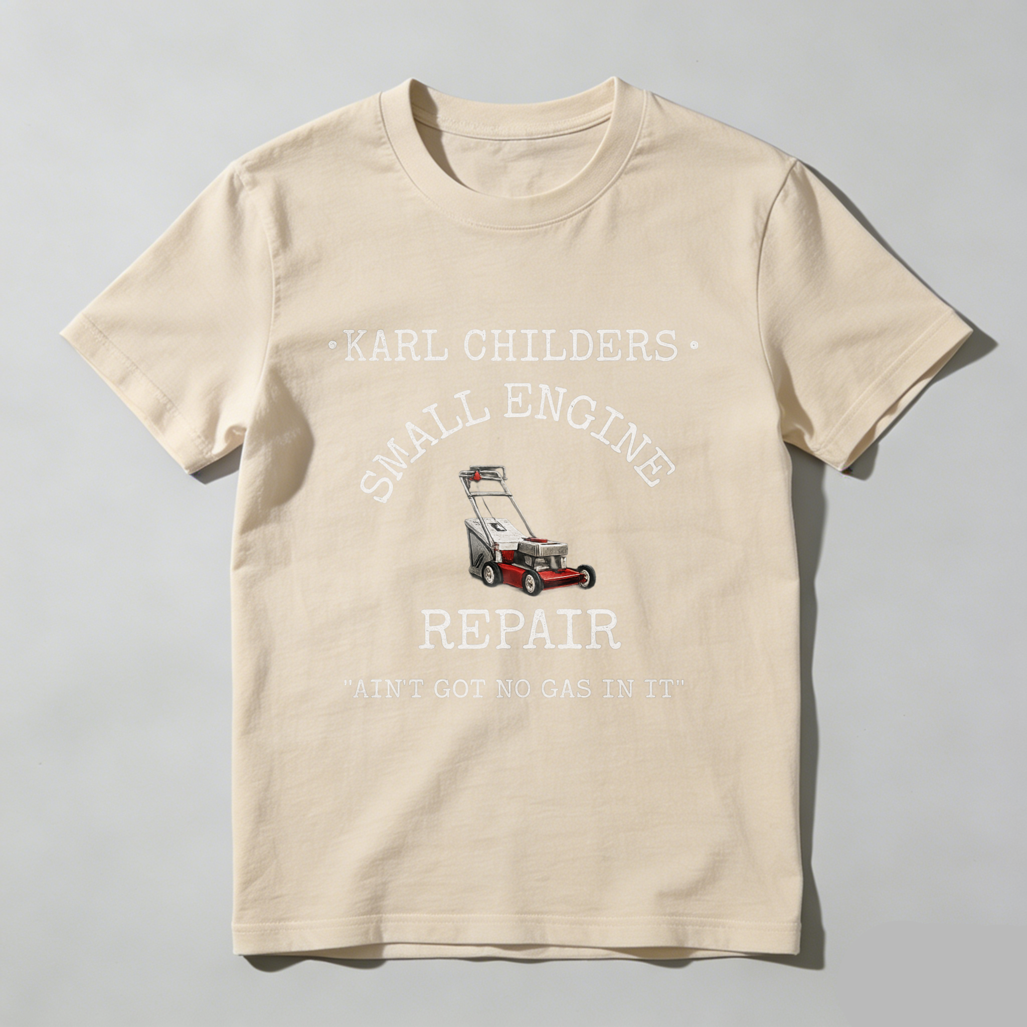 TEECURENT Karl Childers Small Engine Repair T Shirt With Lawn Mower Graphic And Slogan Aint Got No Gas In It