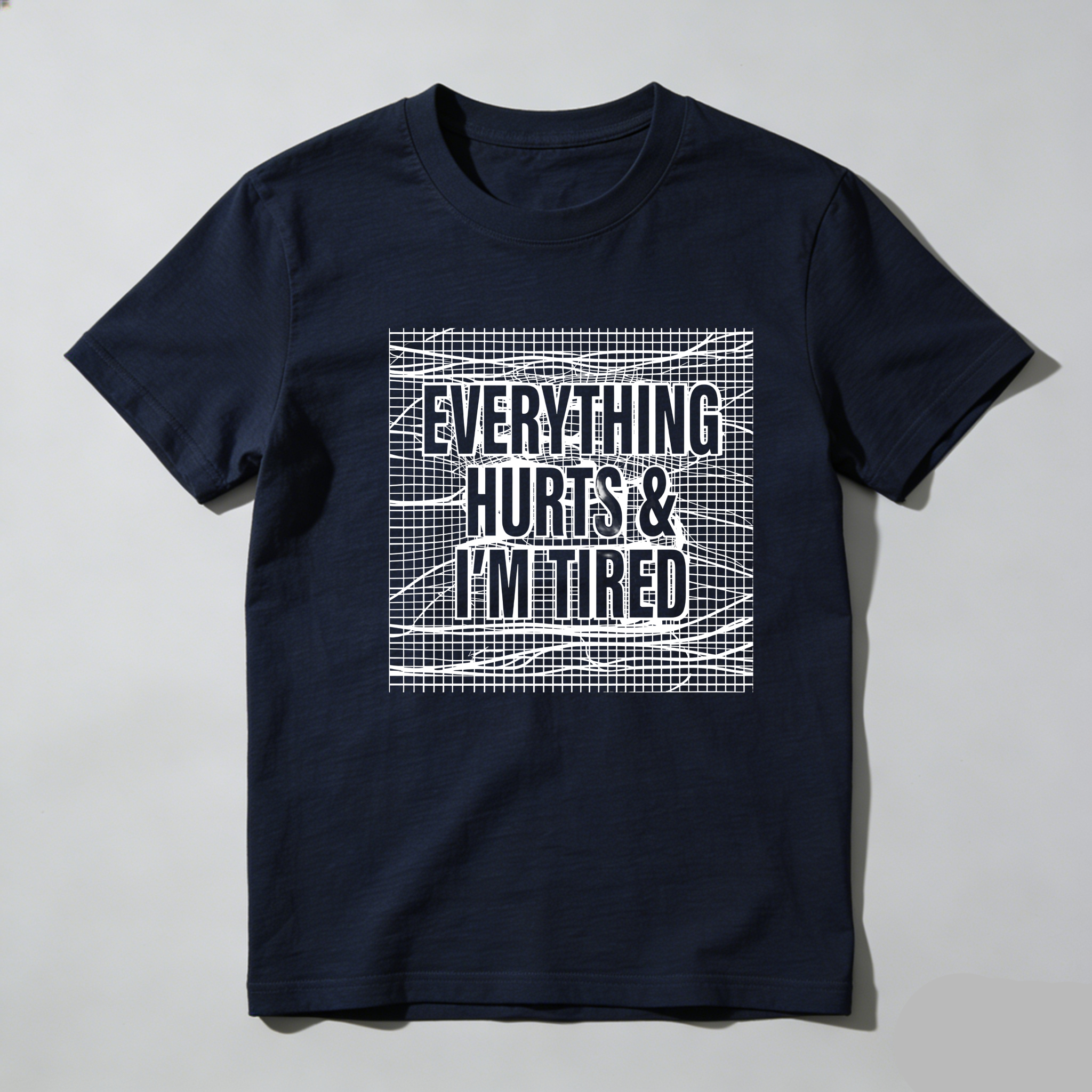 TEECURENT Everything Hurts And Im Tired Pure Cotton Short Sleeve T Shirt-TeeCurent