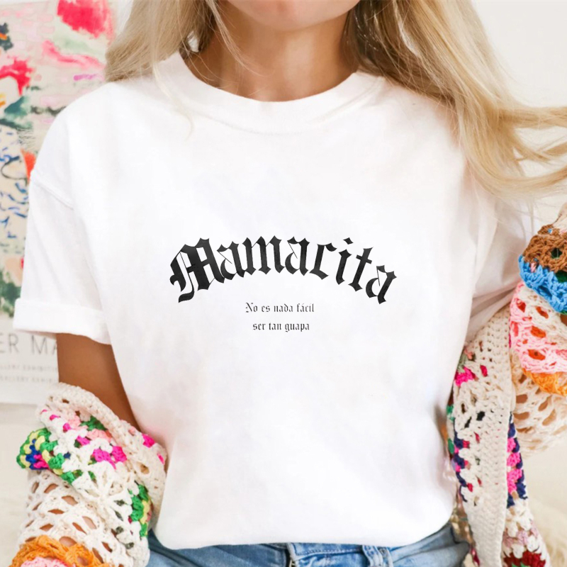 Mamacita No Es Nada Facil Ser Tan Guapa Unisex Classic T-shirt