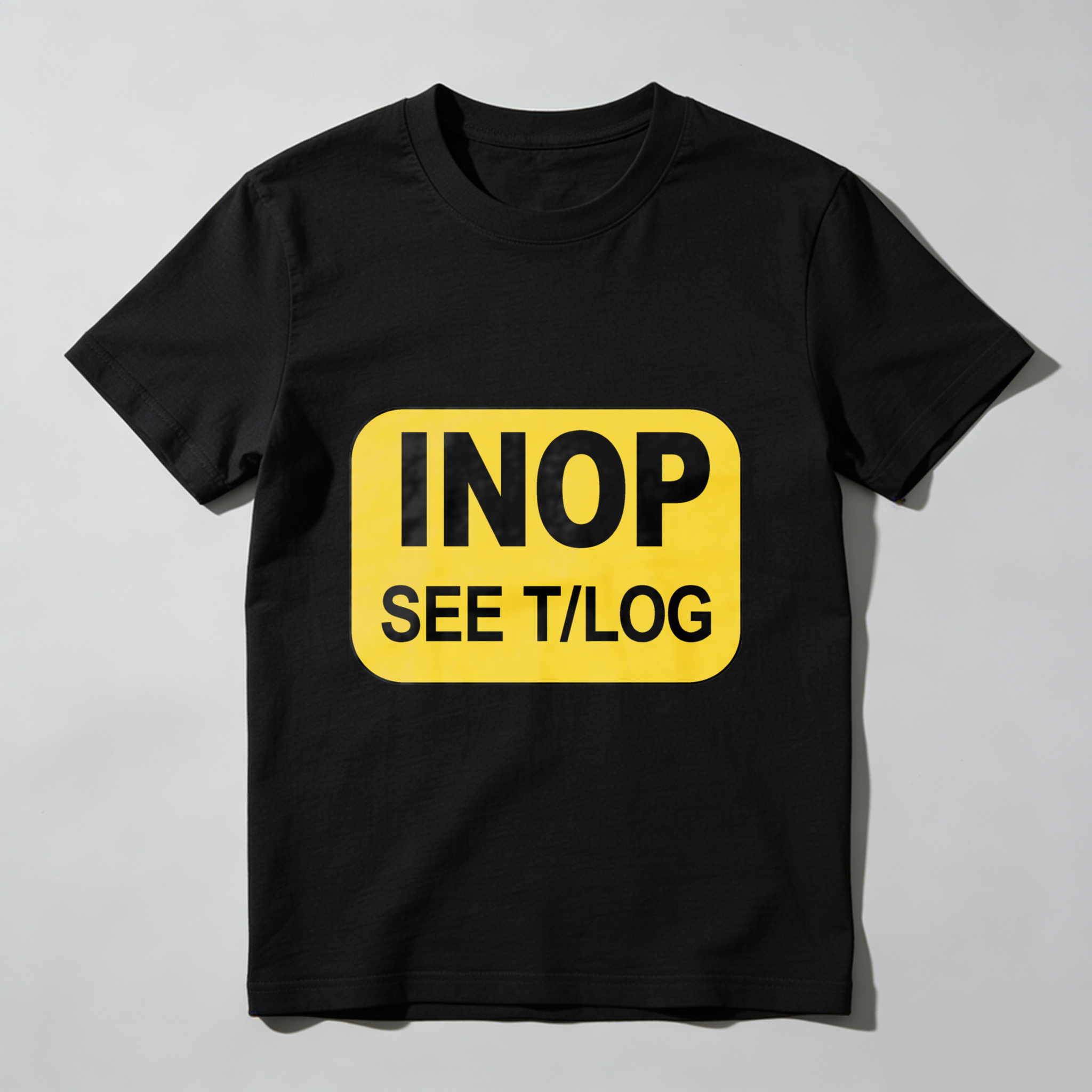 Inop See T Log Aviation Warning Sign T Shirt Black Men Women Unisex Crewneck Shirt