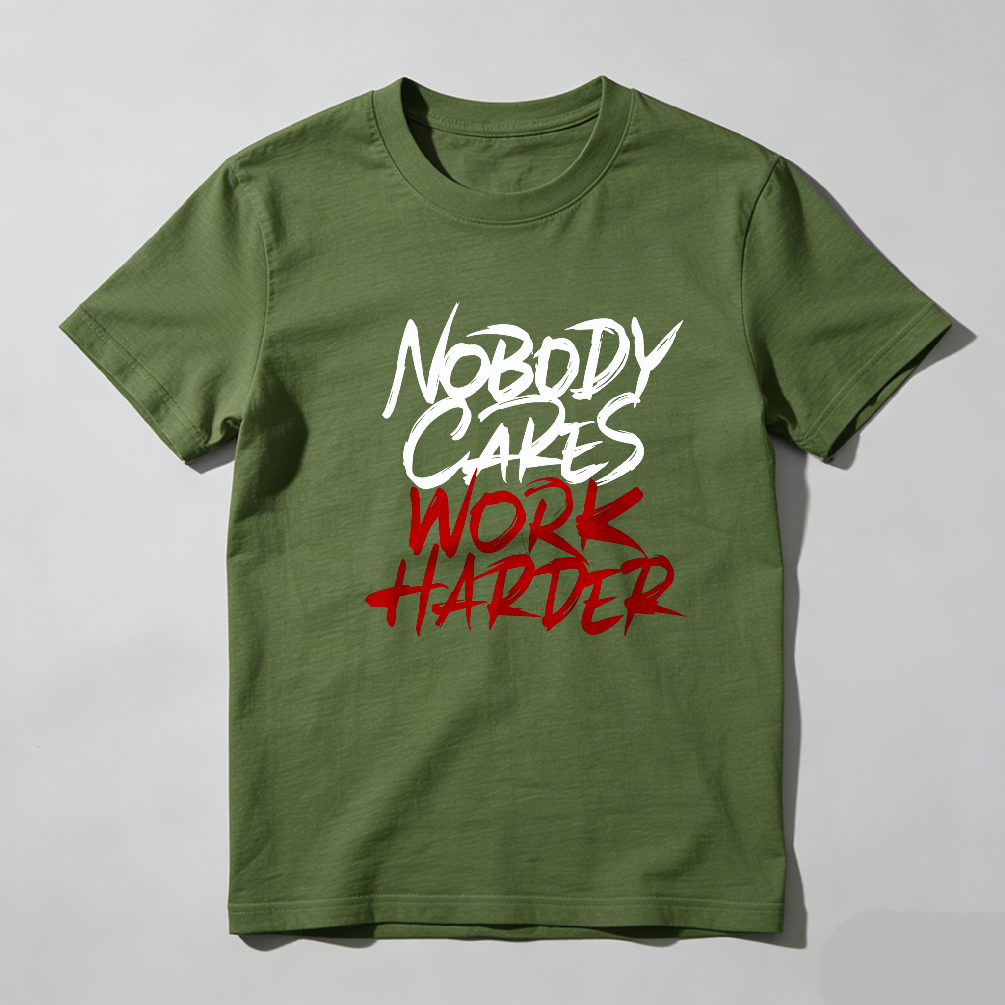 TEECURENT Nobody Cares Work Harder Pure Cotton Short Sleeve T Shirt-TeeCurent