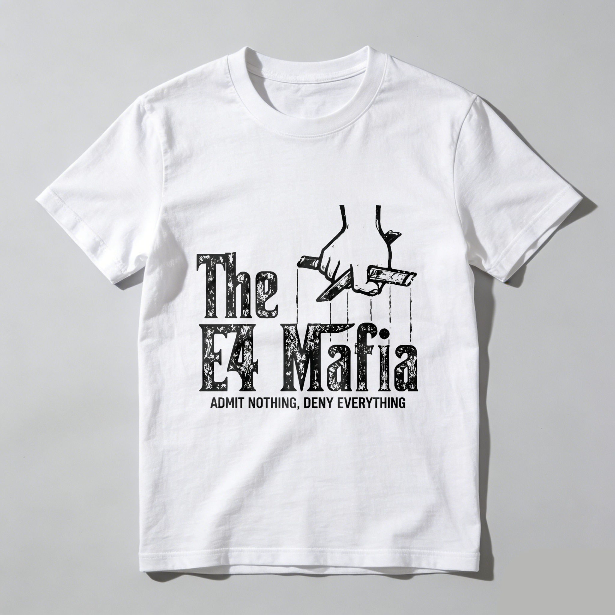 TEECURENT The E4 Mafia Admit Nothing Deny Everything T Shirt