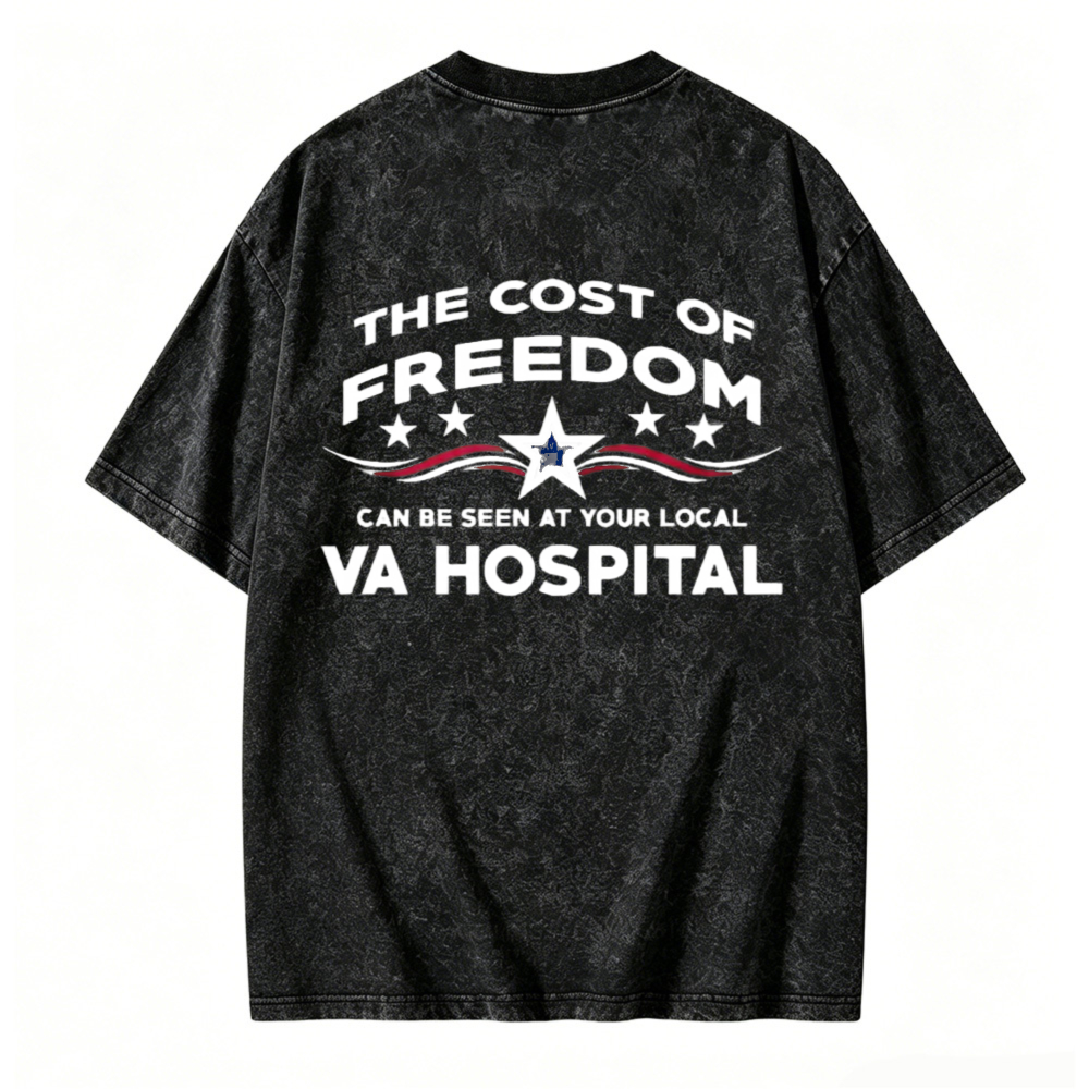 The Cost Of Freedom Va Hospital Patriotic Star Graphic Washed T-shirt