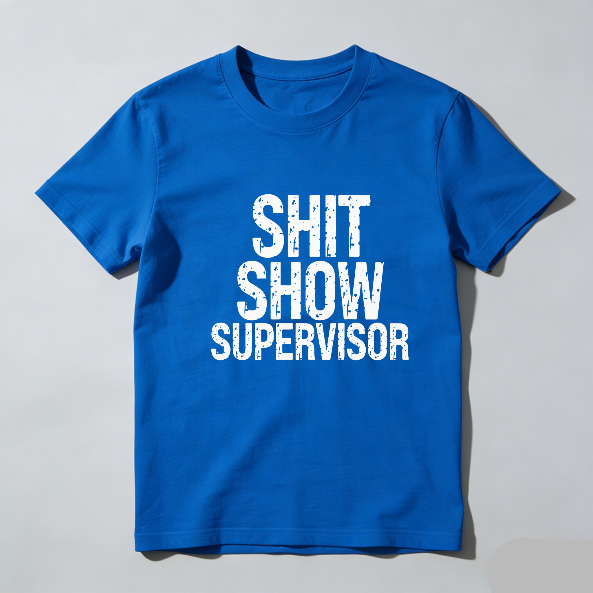 TEECURENT Shit Show Supervisor Pure Cotton Short Sleeve T Shirt-TeeCurent