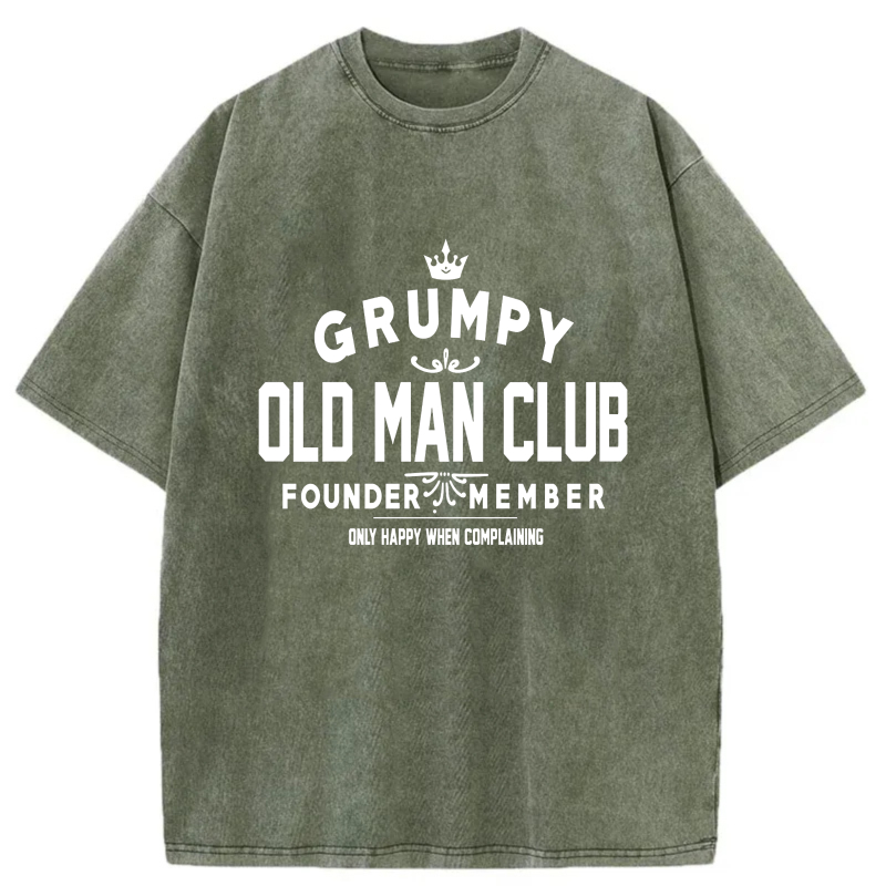Grumpy Old Man Club Founder Member Only Happy When Complaining tshirt 100% cotton
