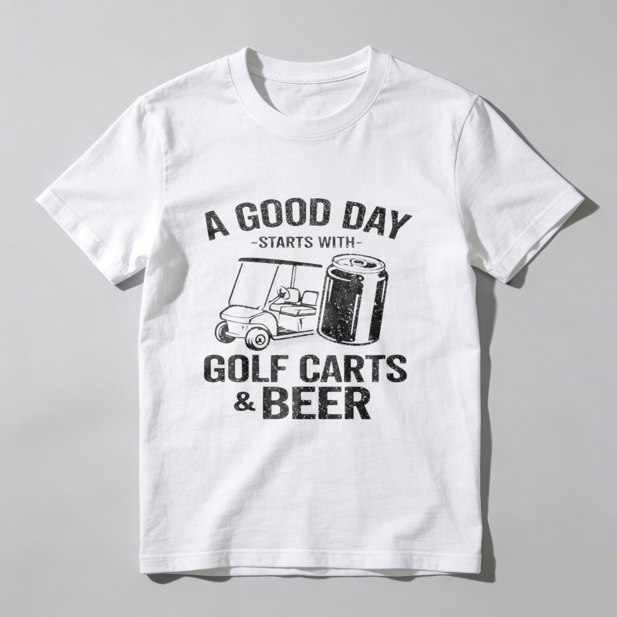 A Good Day Starts With Golf Carts And Beer T-Shirt