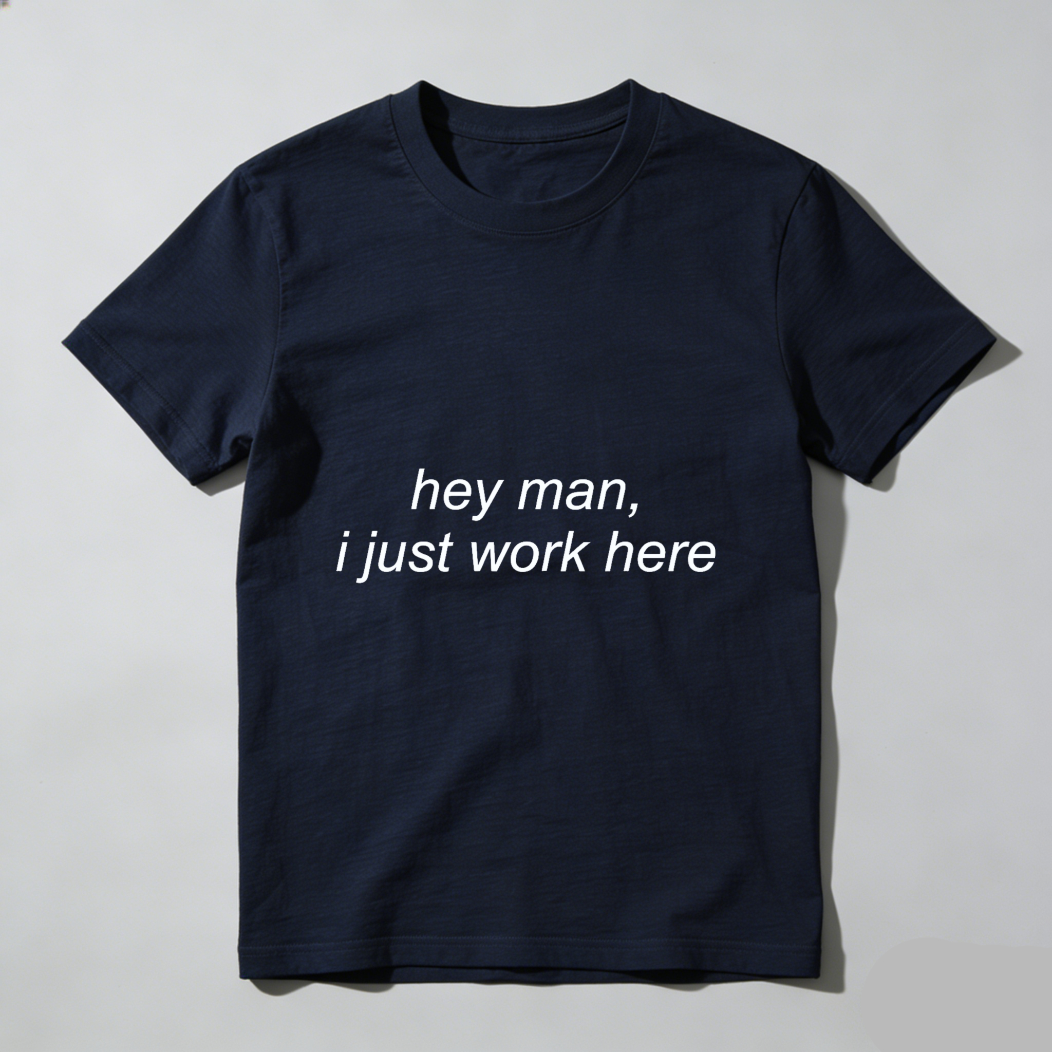 TEECURENT Hey Man I Just Work Here T Shirt Funny Casual Tee For Men And Women WOMEN