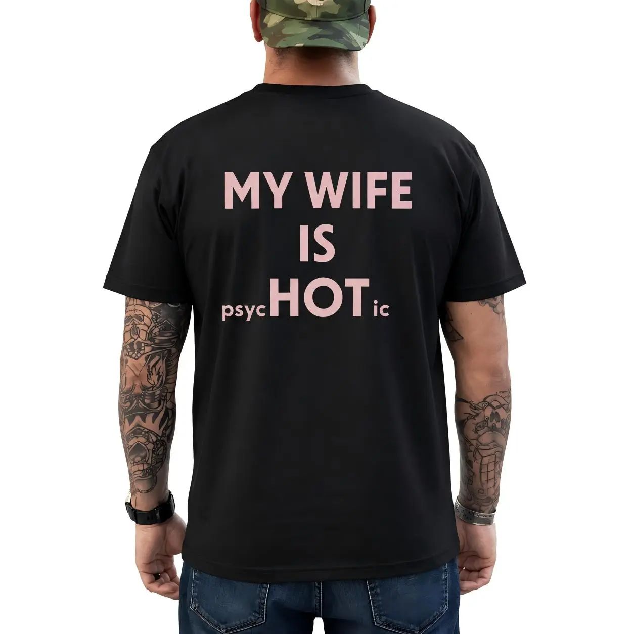 My Wife Is Psychotic Funny Graphic T-shirt