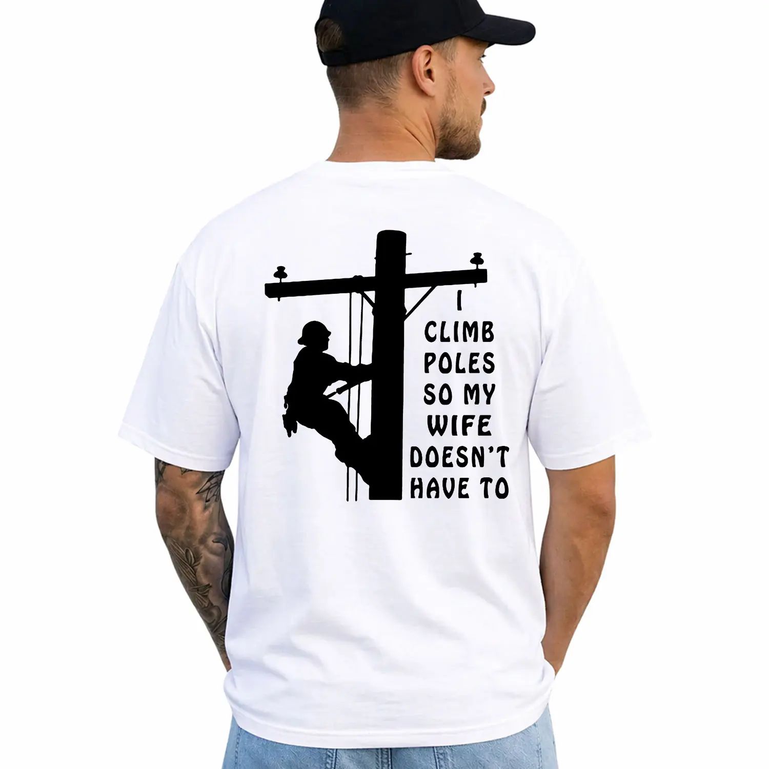I Climb Poles So My Wife Doesnt Have To T-Shirt