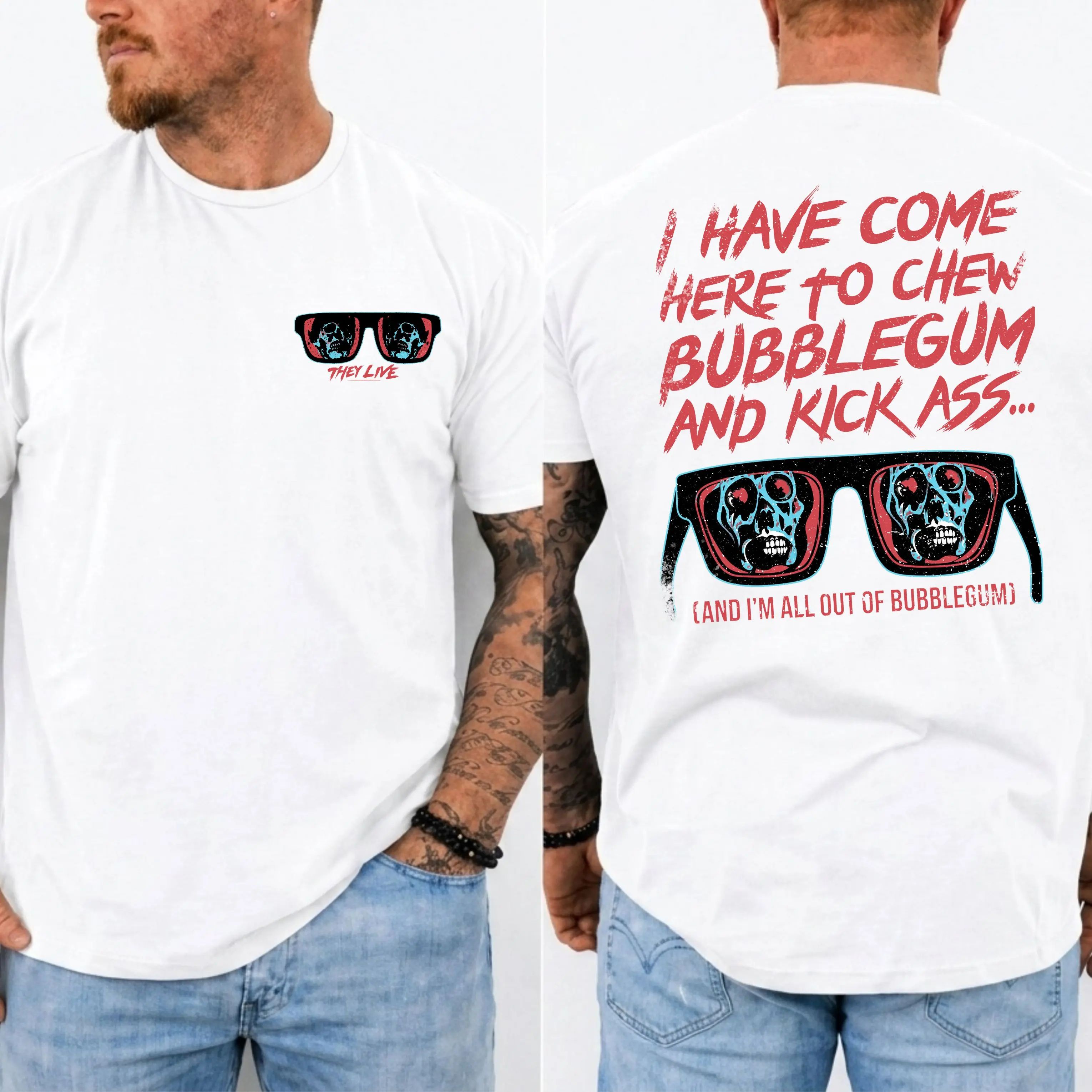 They Live I Have Come Here to Chew Bubblegum Vintage 80s Sci-Fi Horror Movie T-Shirt