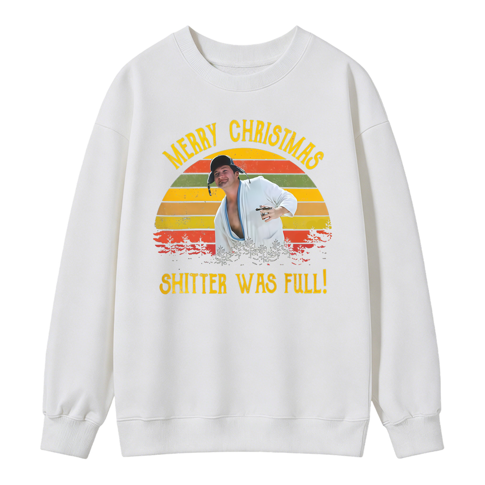 Merry Christmas Shitter Was Full! Holiday Graphic Sweatshirt