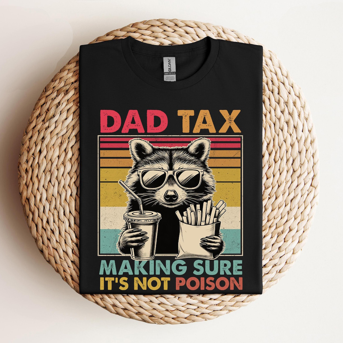 Dad Tax Raccoon Funny Dad T-Shirt