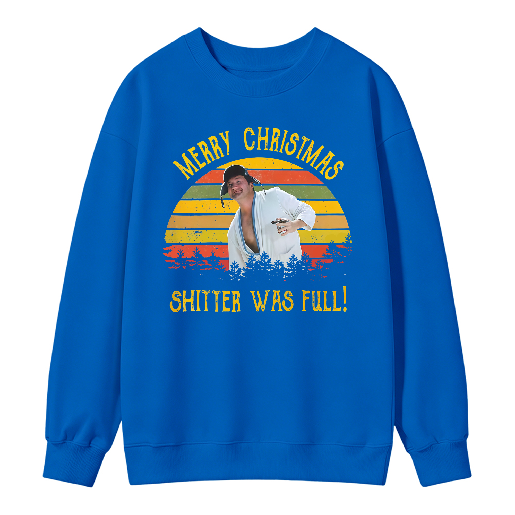 Merry Christmas Shitter Was Full! Holiday Graphic Sweatshirt
