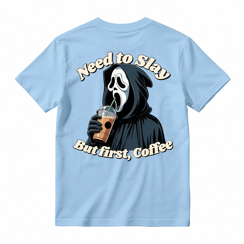 Need To Slay But First Coffee Funny Ghost Face Horror Graphic Tee