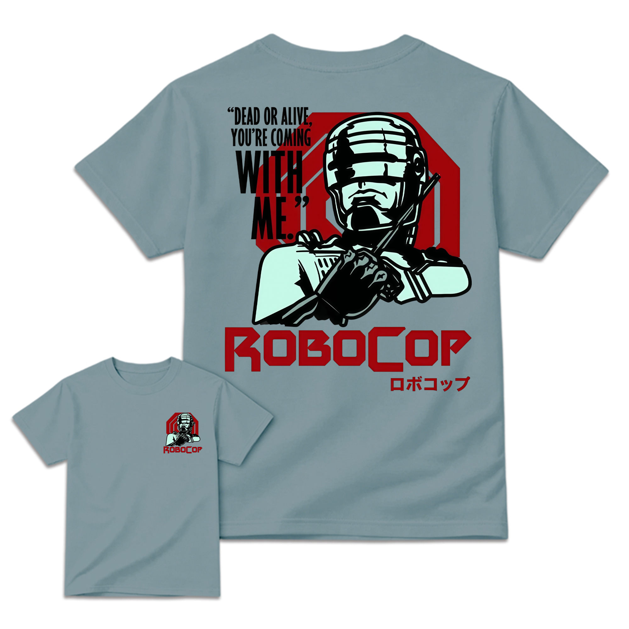 Rob0Cop Dead or Alive You're Coming With Me Retro Sci-Fi Movie Graphic Tee