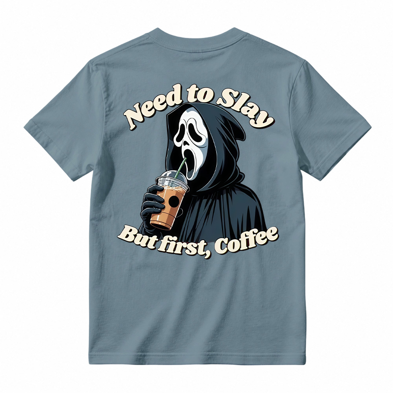 Need To Slay But First Coffee Funny Ghost Face Horror Graphic Tee