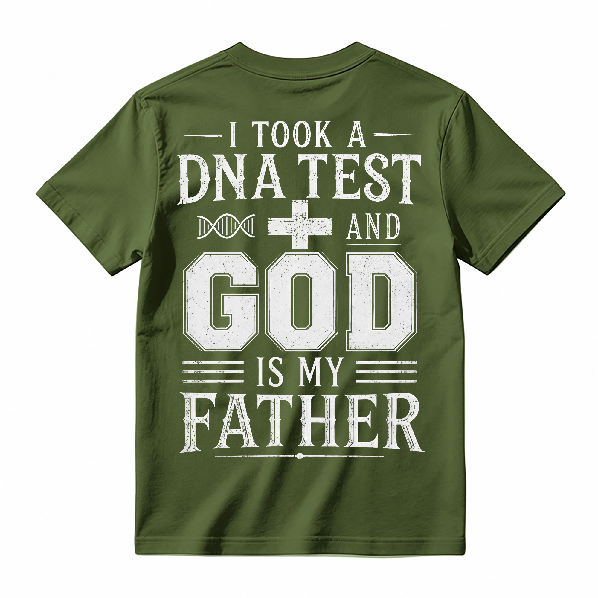 I Took A DNA Test And God Is My Father Men's Christian Faith Quote T-Shirt