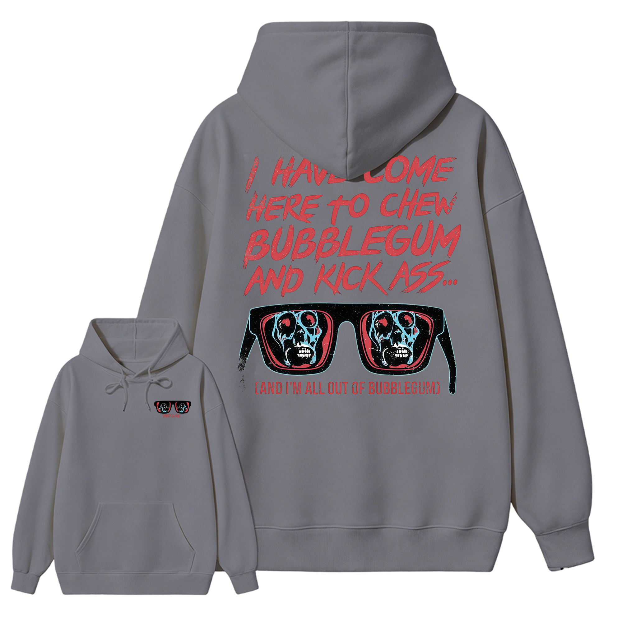 They Live I Have Come Here to Chew Bubblegum Vintage 80s Sci-Fi Horror Movie Hoodie