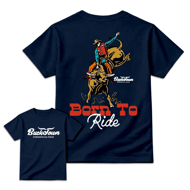 Born To Ride Bucktown Rodeo World Champion Western Country Shirt