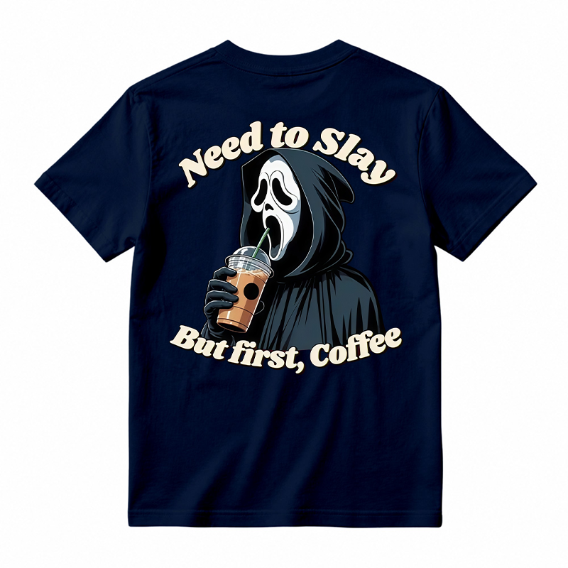 Need To Slay But First Coffee Funny Ghost Face Horror Graphic Tee