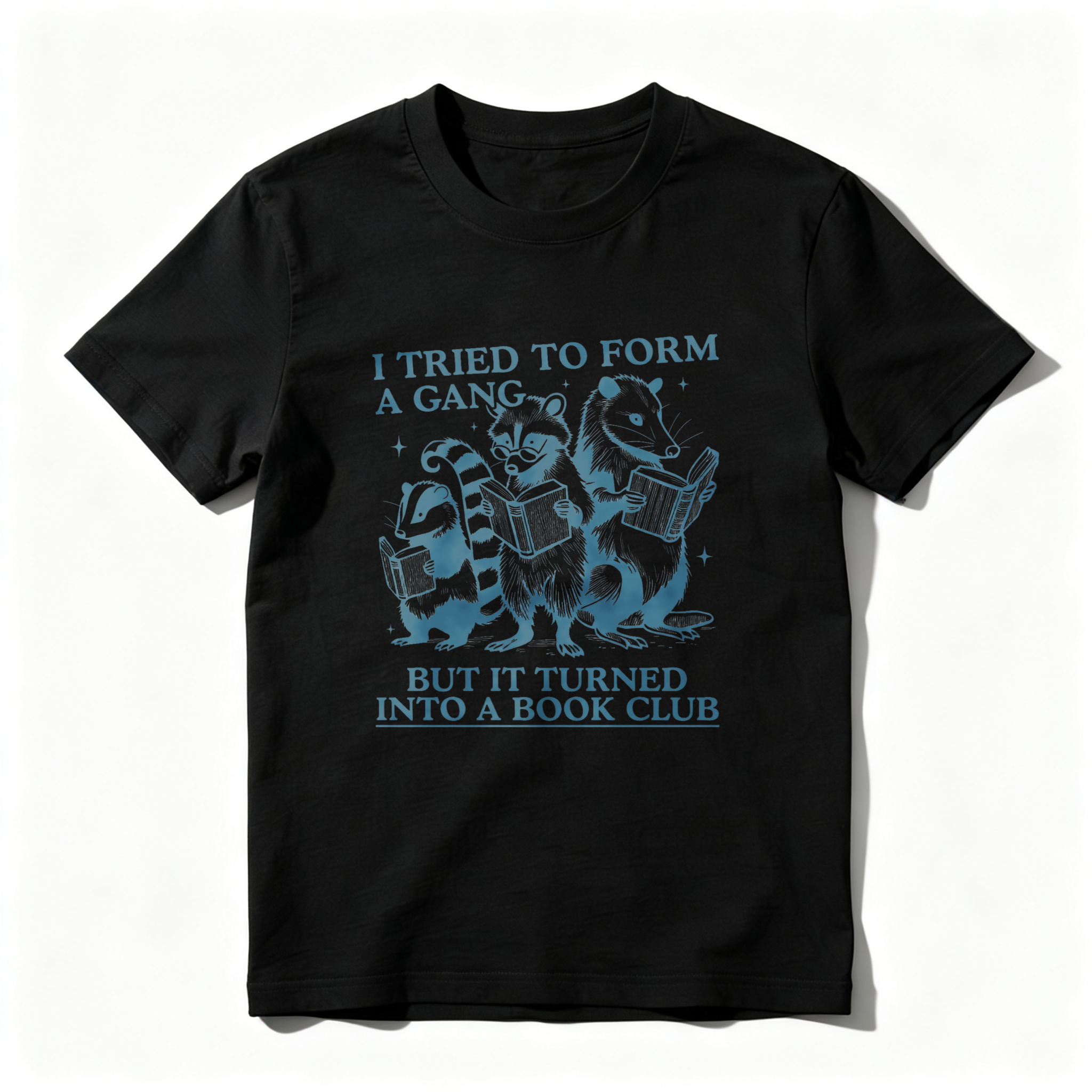 Wardrobecart I Tried To Form A Gang But It Turned Into A Book Club Tshirt