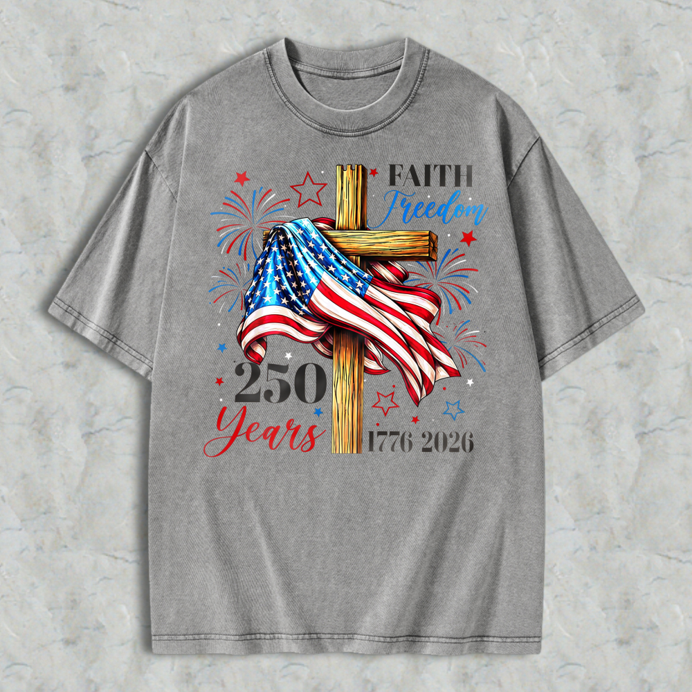 American Flag Cross Faith Freedom 250 Years 1776 2026 Washed T-shirt