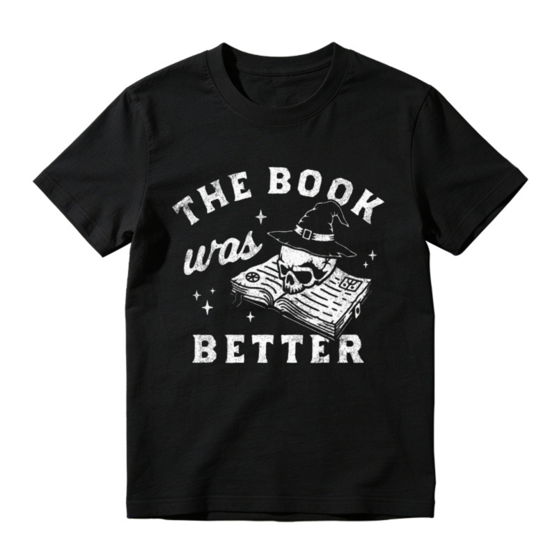 The Book Was Better Skull Witch Hat Open Book Graphic T-shirt