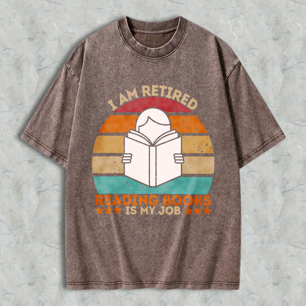 Wardrobecart I Am Retired Reading Books Is My Job Vintage Sunburst Design Unisex Washed T-shirt