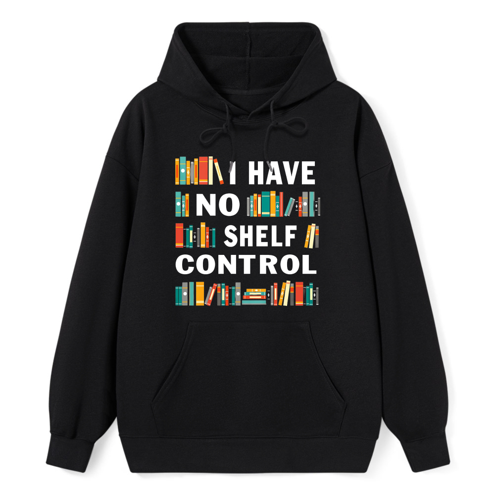 Wardrobecart Book Lover I Have No Shelf Control Unisex Classic Hoodie