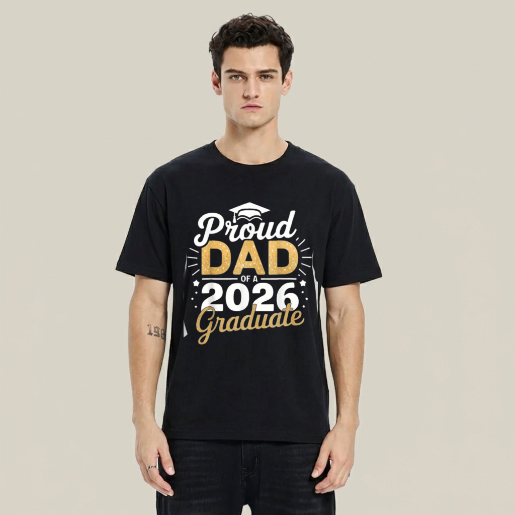 Proud Dad Of A 2026 Graduate tshirt 100% cotton