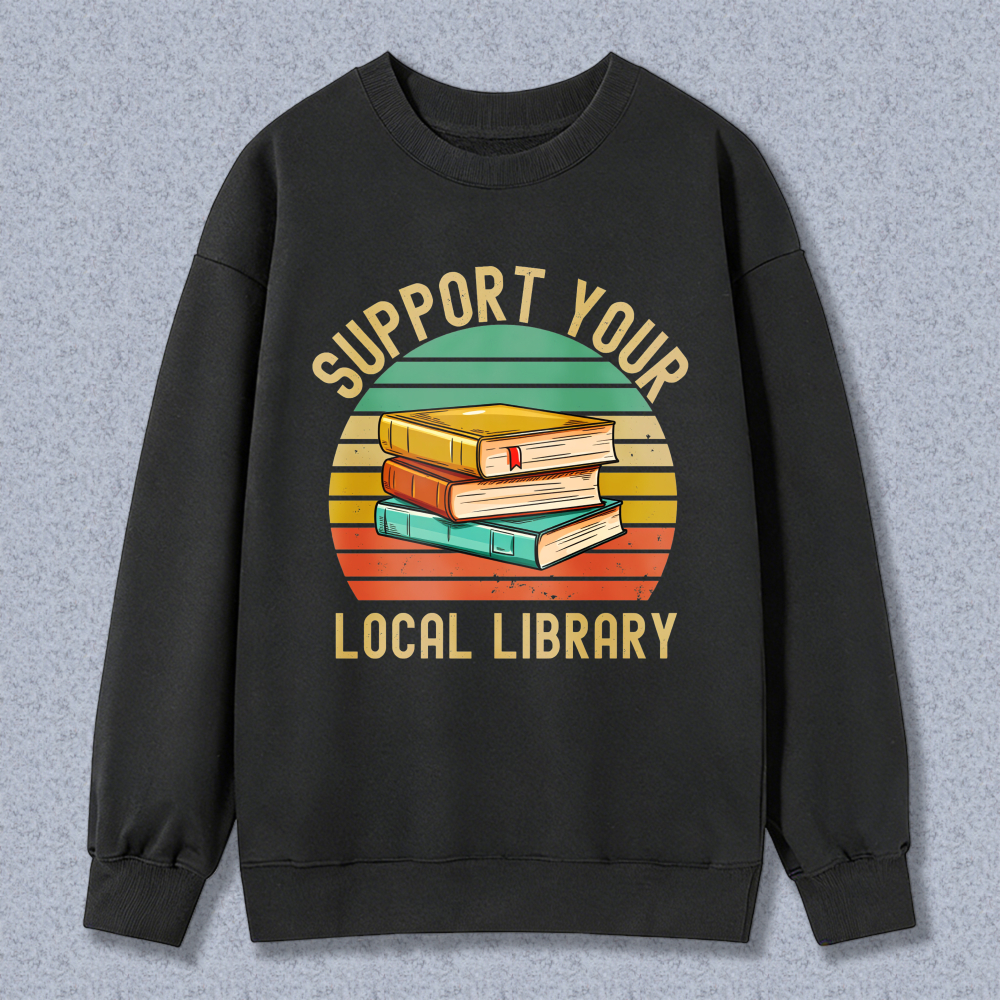 Wardrobecart Support Your Local Library Books Stack Vintage Sunburst Design Unisex Classic Sweatshirt
