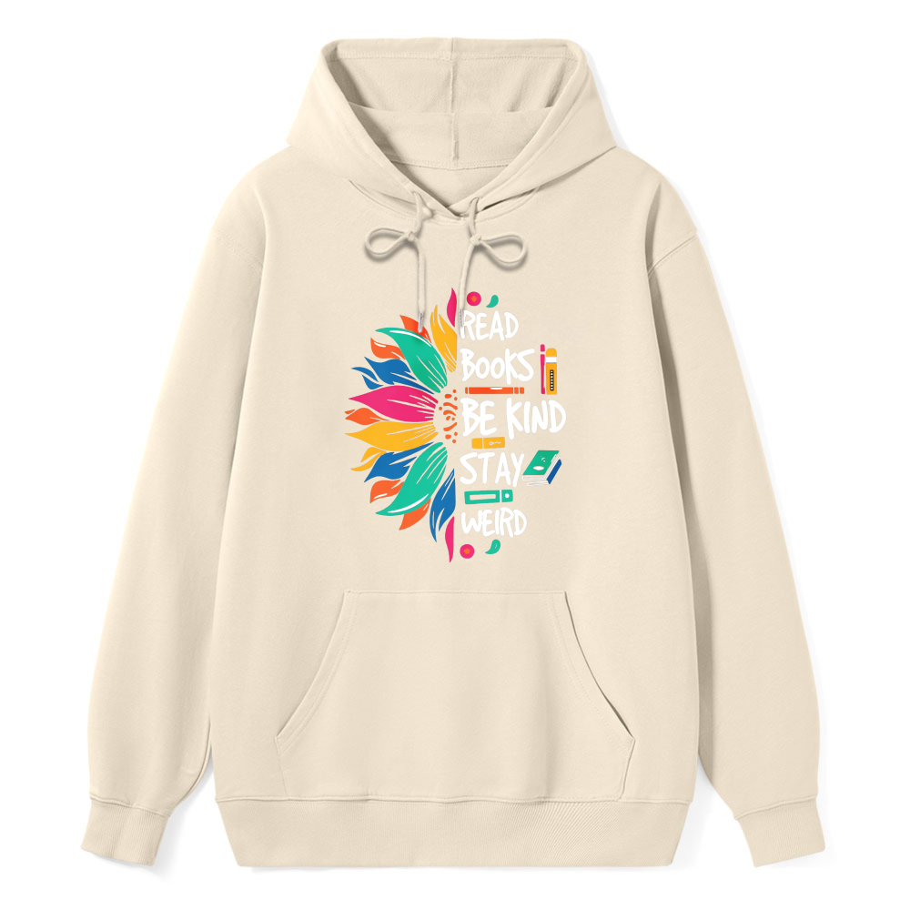 Wardrobecart Read Books Be Kind Stay Weird Sunflower Design Unisex Classic Hoodie