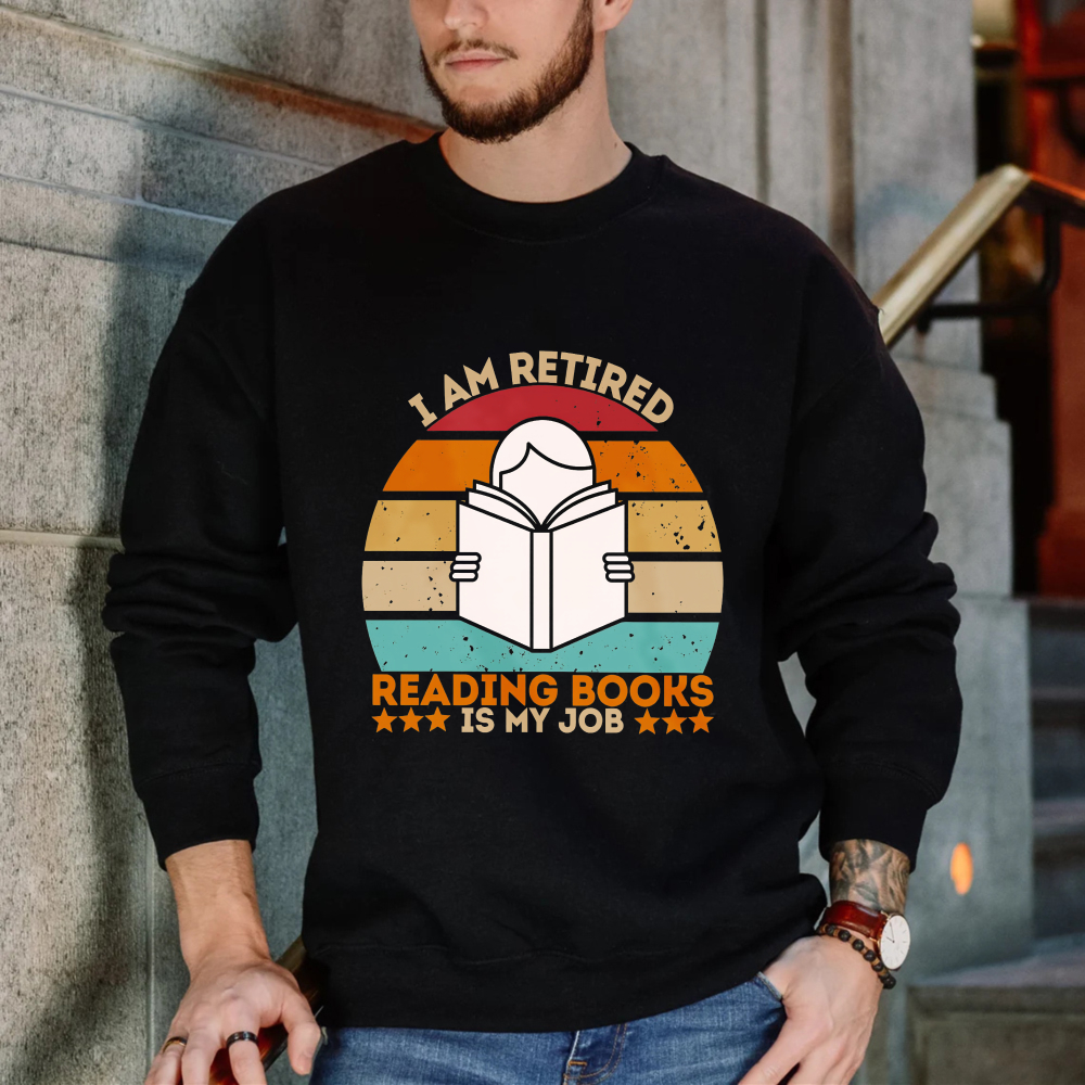 Wardrobecart I Am Retired Reading Books Is My Job Vintage Sunset Book Design Unisex Classic Sweatshirt