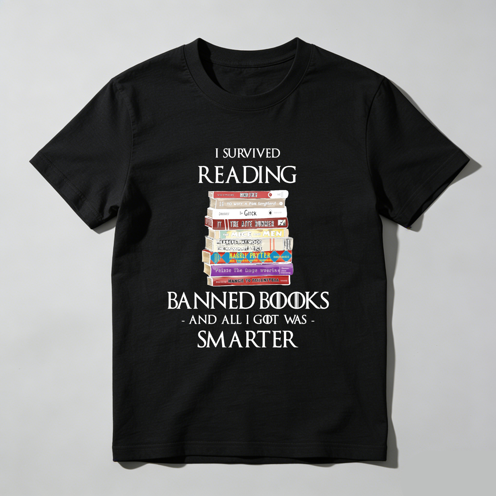 Wardrobecart I Survived Reading Banned Books And All I Got Was Smarter Tshirt