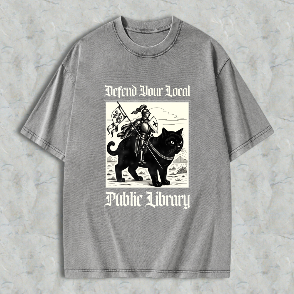 Wardrobecart Cat Knight Defend Your Local Public Library Unisex Washed T-shirt