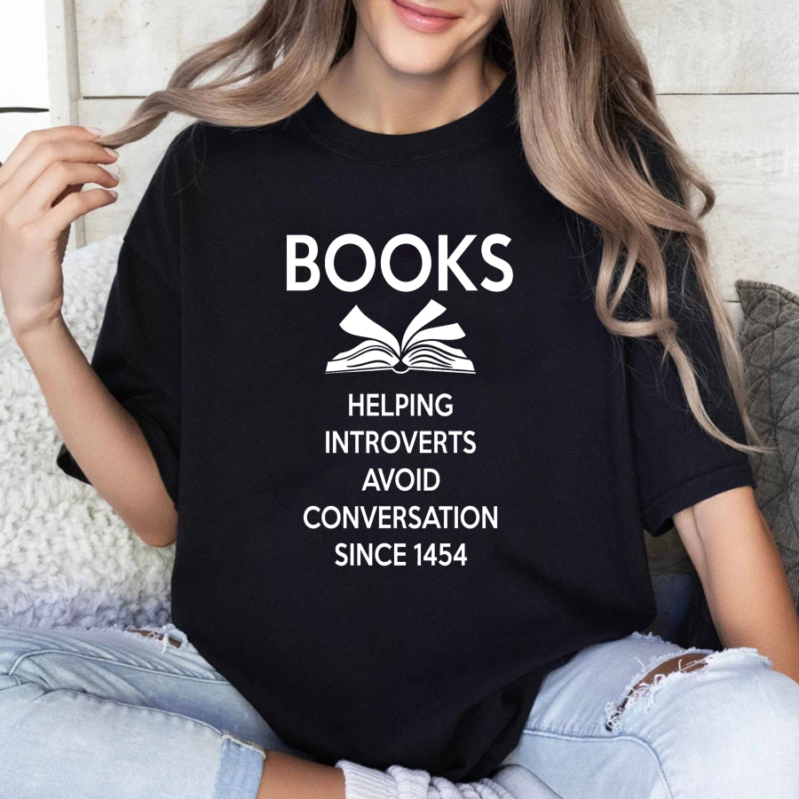Wardrobecart Books Helping Introverts Avoid Conversation Since 1454 Tshirt