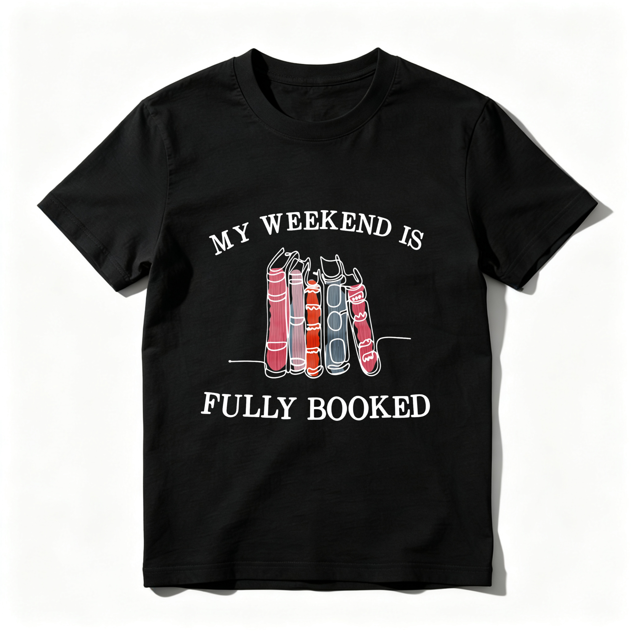 Wardrobecart My Weekend Is Fully Booked Yoga Tshirt