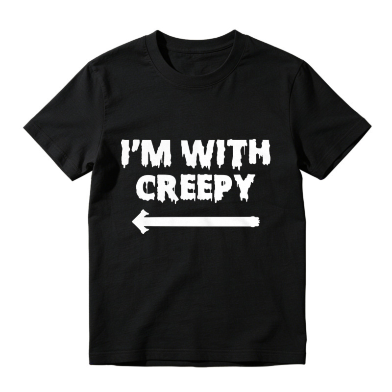 I'm With Creepy Funny Halloween Horror Text Graphic T-shirt