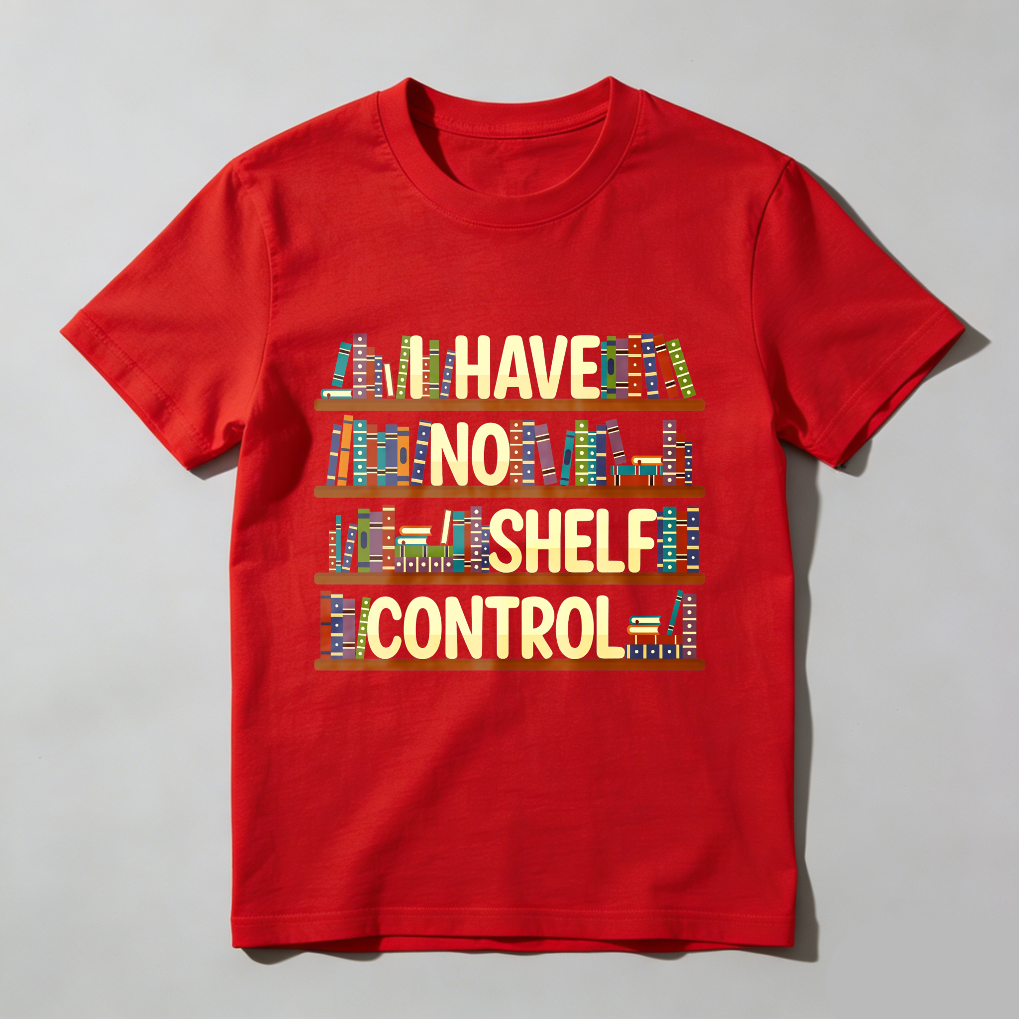 Wardrobecart Bookshelf Have No Shelf Control Unisex Classic T-shirt