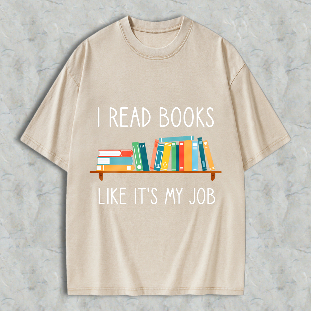 Wardrobecart I Read Books Like Its My Job With Bookshelf Design Unisex Washed T-shirt